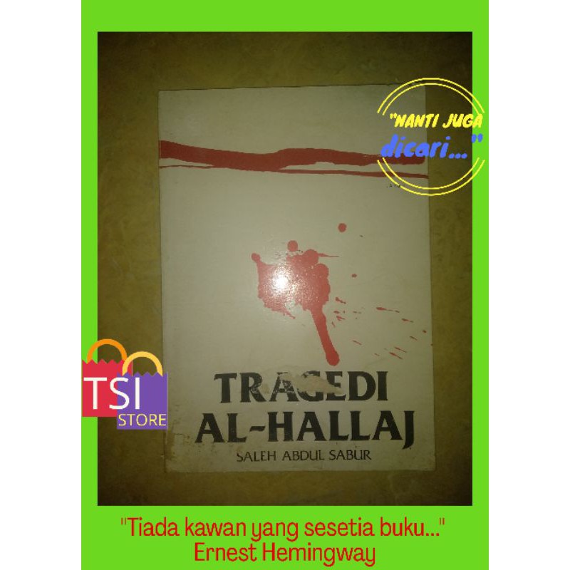 Tragedi Al-Hallaj Terjemahan Abdul Hadi WM