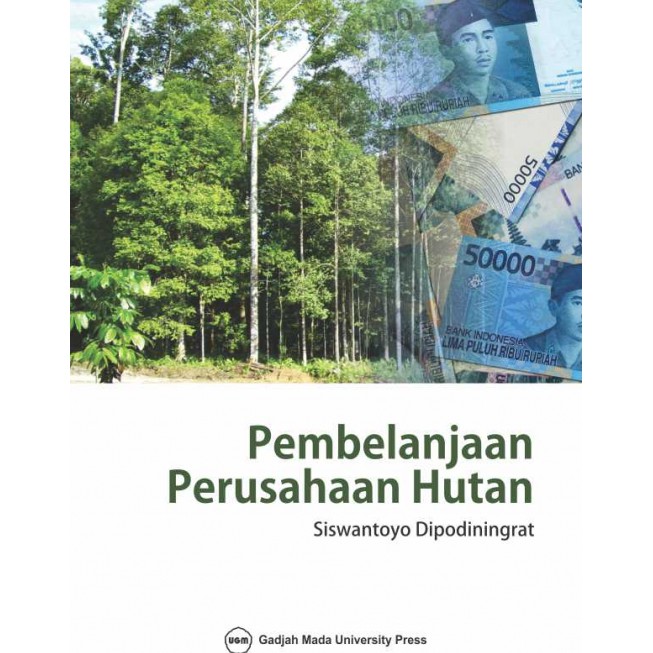 UGM Press Buku Original Pembelanjaan Perusahaan Hutan