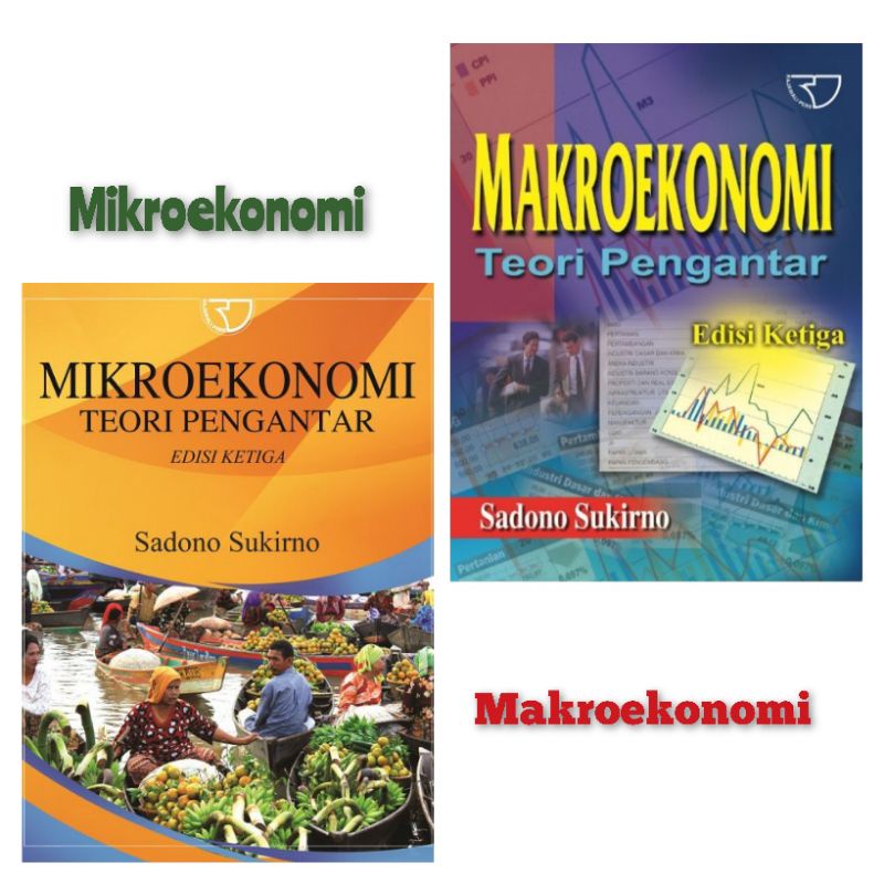 Jual Makro Ekonomi Dan Mikro Ekonomi Teori Pengantar Edisi 3_sadono ...