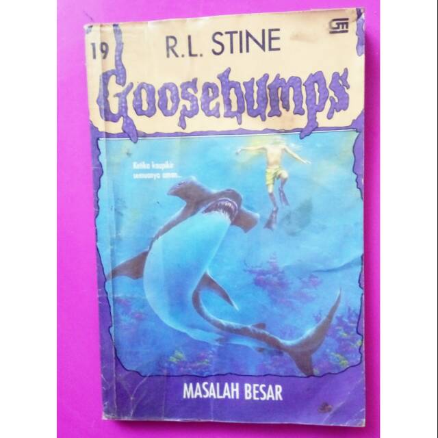 Goosebumps vol 19 masalah besar ( RL STINE )