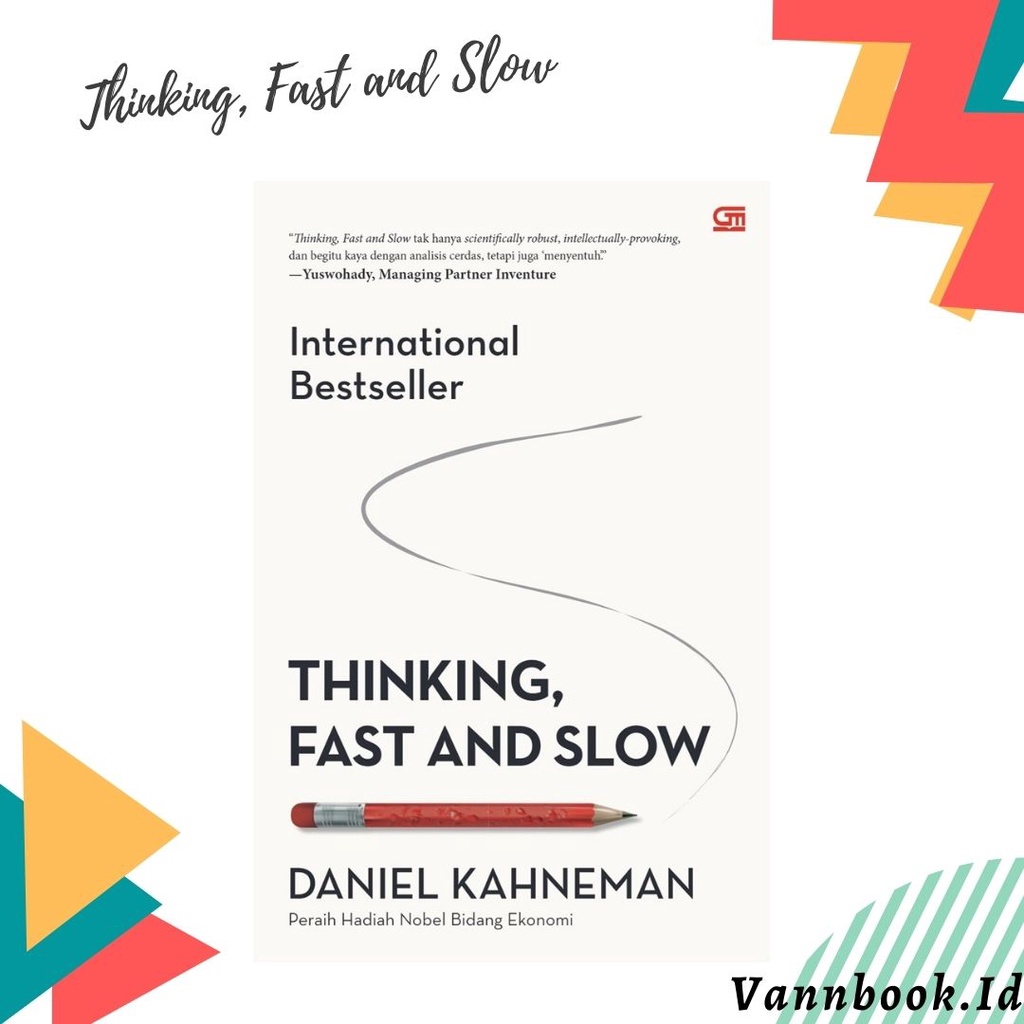 Thinking, Fast and Slow