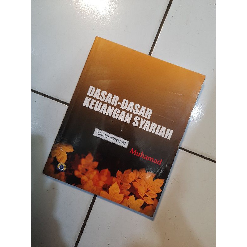 

Buku Original - Dasar-dasar Keuangan Syariah - Muhamad
