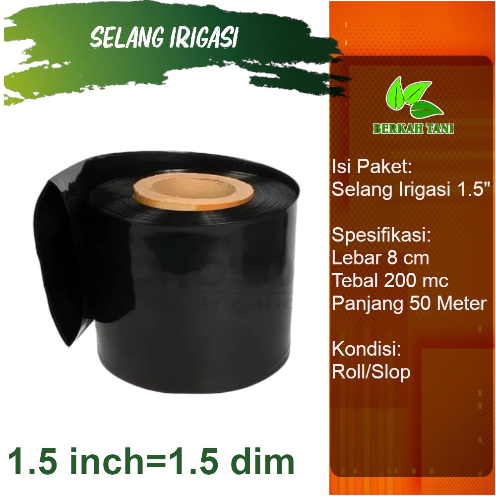 Selang Drip Selang Irigasi Selang Sawah Hitam 1.5 Inch 1.5 Dim 50 Meter