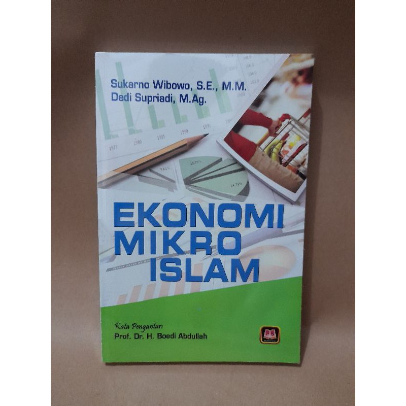Ekonomi Mikro Islam - Sukarno Wibowo & Dedi Supriadi