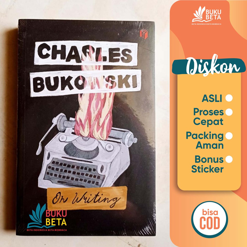 On Writing - Charles Bukowski