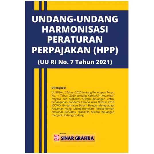 UU HARMONISASI PERATURAN PERPAJAKAN (UU RI NO. 7 TAHUN 2021)