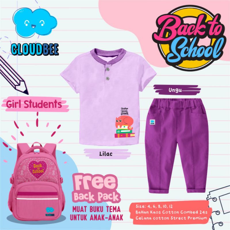 CLOUDBEE BACK TO SCHOOL 4-12T - SETELAN BAJU FREE BACKPACK/TAS RANSEL