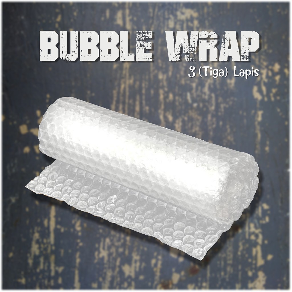 

Tambahan BUBBLE WRAP / 3 (Tiga) Lapis