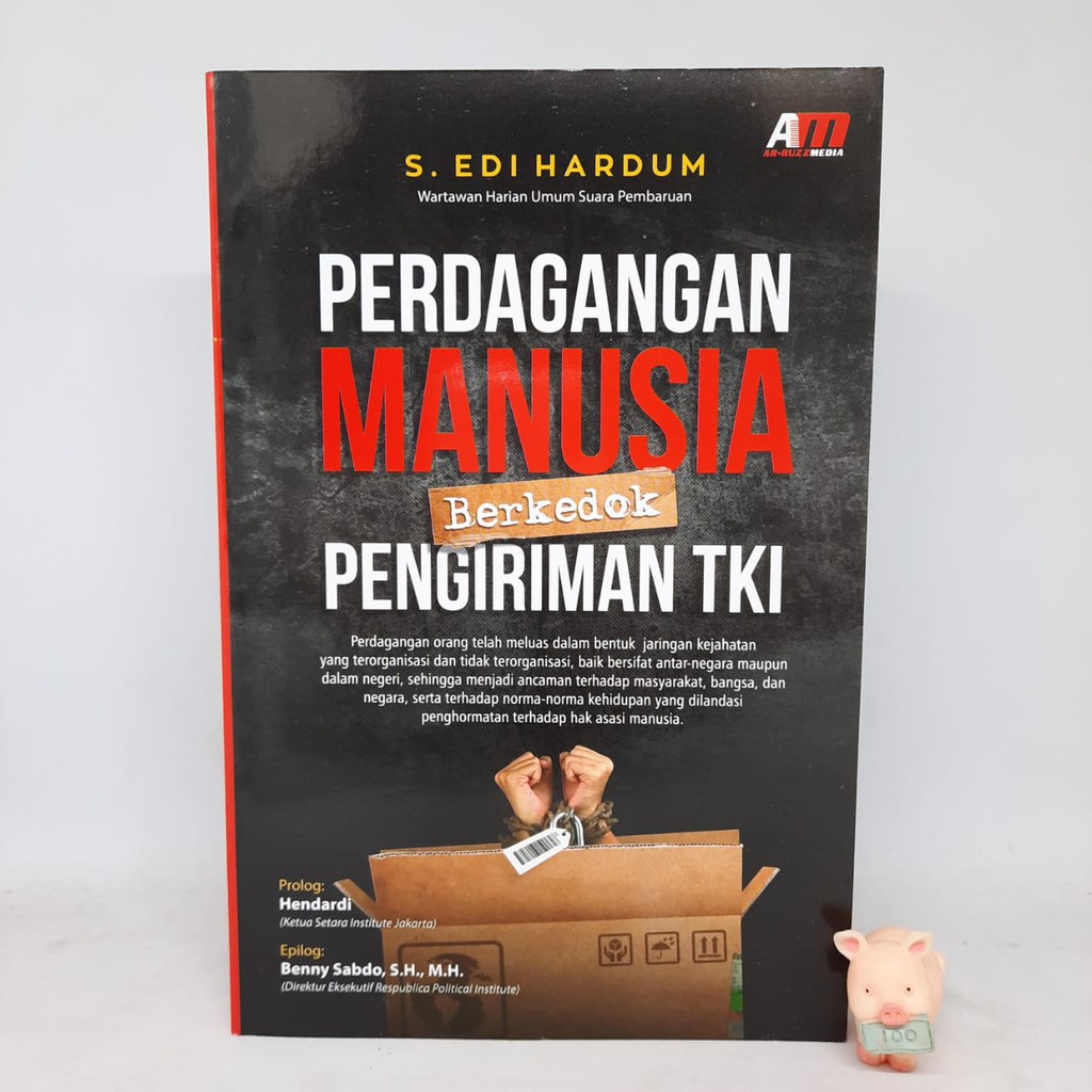 Perdagangan Manusia Berkedok Pengiriman TKI - S. Edi Hardum