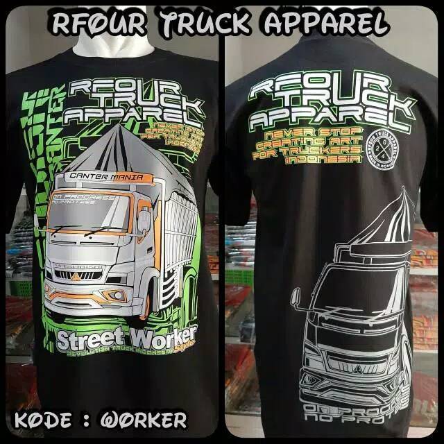 KAOS TRUCK BOS MUDA Kaos Truck Street Worker Kaos Canter KAOS TRUCK BOS MUDA Kaos Truck Street Worker Kaos Canter