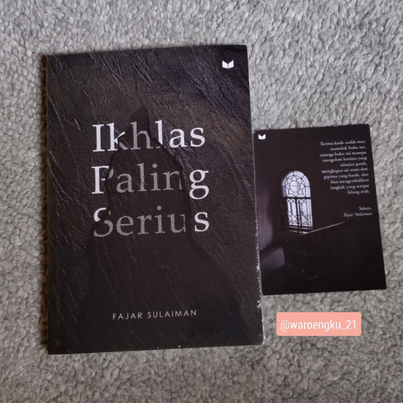 (Ready Stock) Ikhlas Paling Serius berTTD Penulis + Kartu ucapan - Fajar Sulaiman