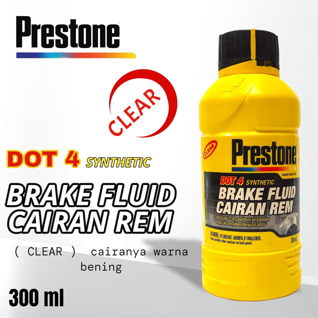 PRESTONE BRAKE FLUID DOT 4 / MINYAK REM (300ML) 100% ASLI SYNTHETIC