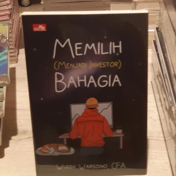 

Buku Memilih ( Menjadi Investor ) Bahagia WUDDY WARSONO, CFA