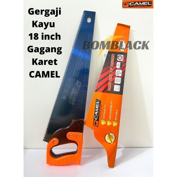 CAMEL Gergaji Kayu 18 inch 450mm Gagang Karet Tidak Licin MURAH
