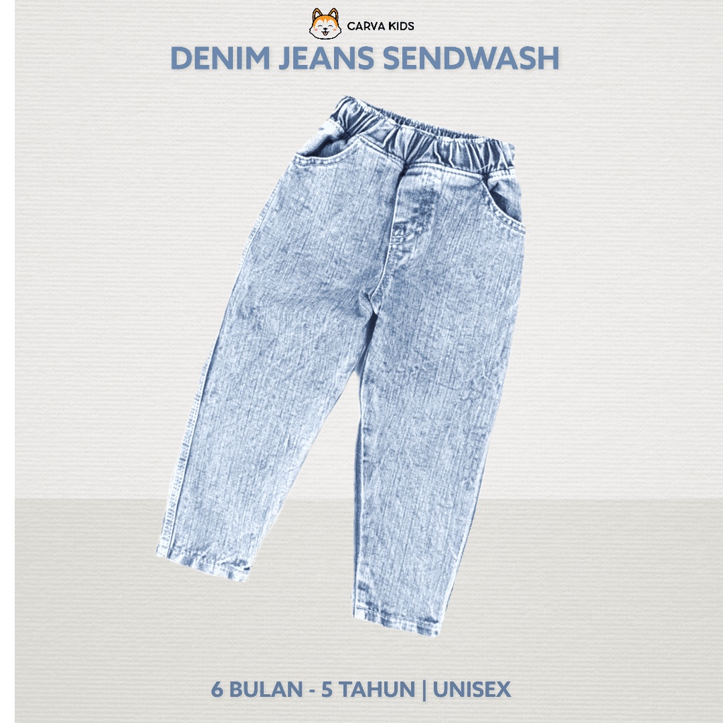 CELANA PANJANG CARVA JEANS SENDWASH ICEWASH ANAK LAKI LAKI BAYI PEREMPUAN BESTSELLER