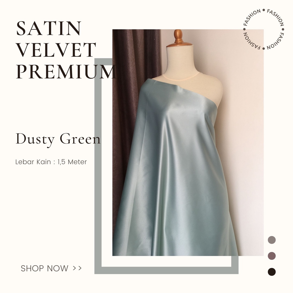 Kain Satin Saten Silk Velvet Premium Warna Dusty Green Hijau