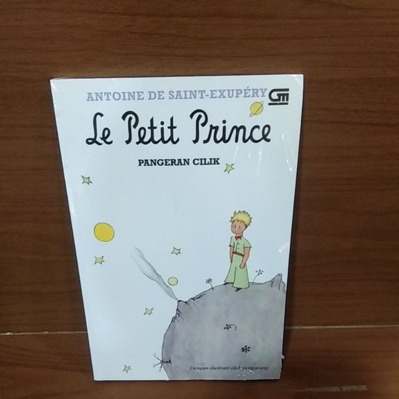 BEST SELLER !! SASTRA KLASIK: PANGERAN CILIK - SAINT - EXUPERY // PANGERAN CILIK (LE PETIT PRINCE)