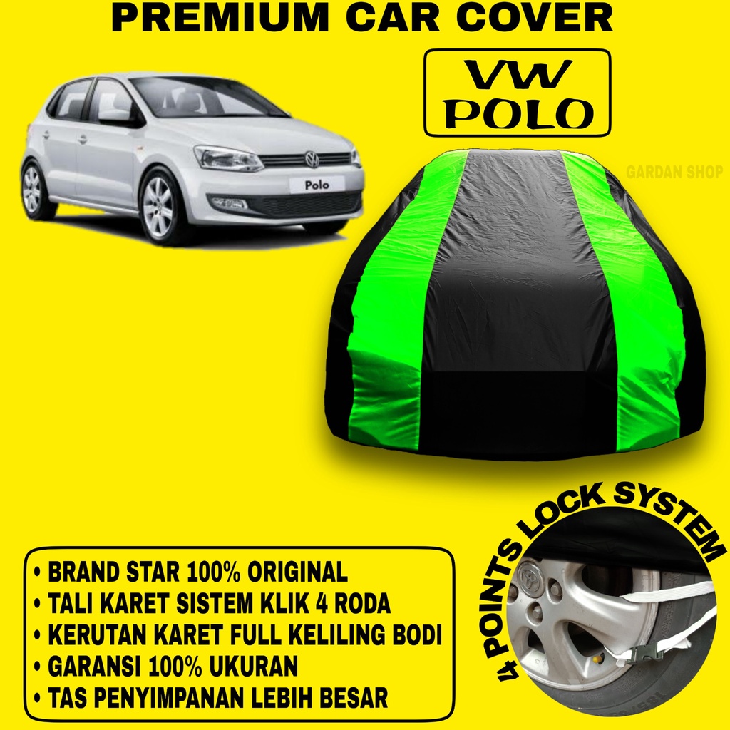 Body Cover VW POLO Sarung Strip HIJAU Penutup Pelindung Bodi Mobil Vw Polo PREMIUM