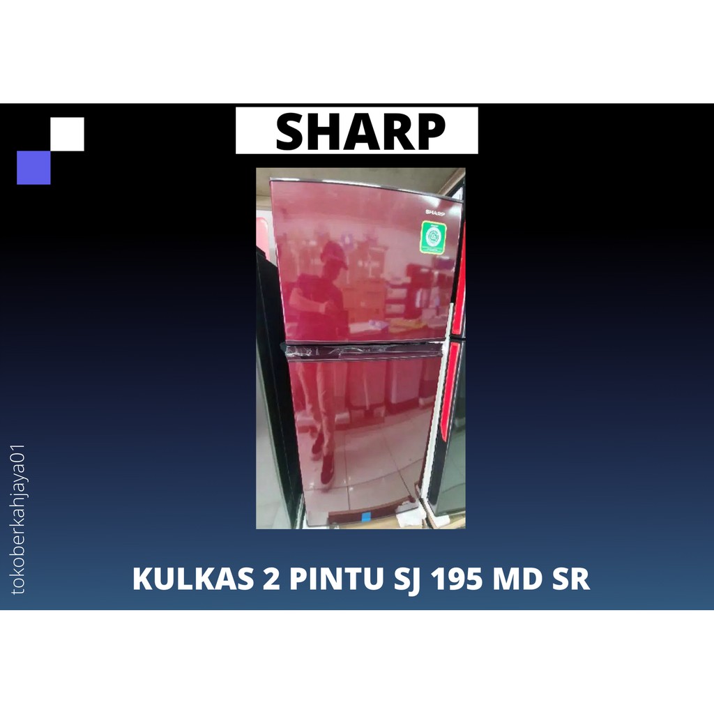 KULKAS 2 PINTU SHARP SJ 195 MD SR#KULKASSHARPMURAH