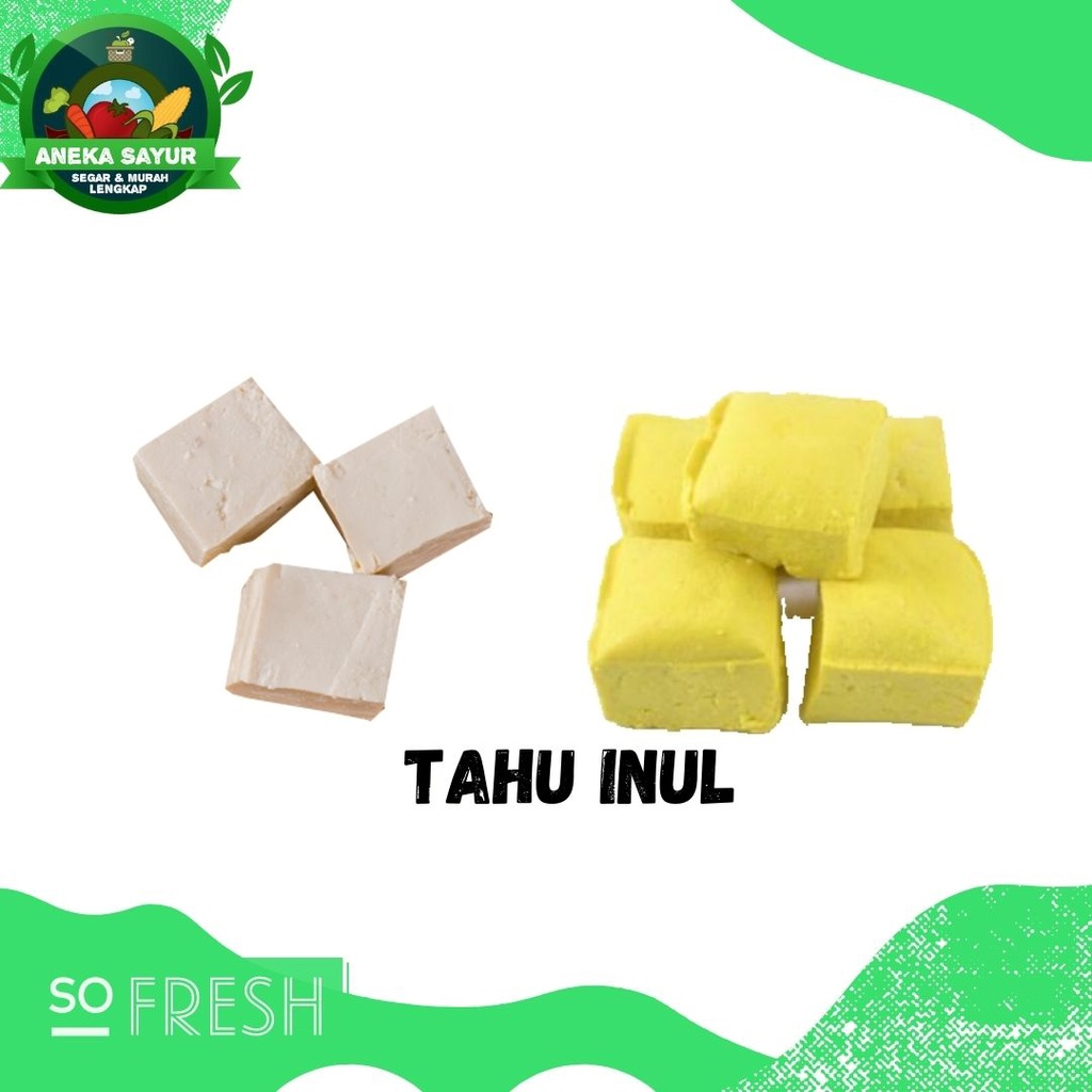 

Tahu Inul Sutra Putih & Kuning