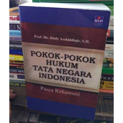 Promo Pokok-Pokok Hukum Tata Negara Indonesia - Jimly Asshiddiqie
