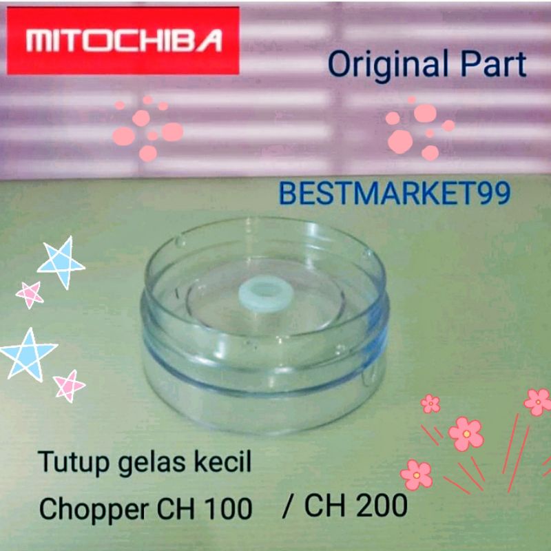 Mug kecil 0,7 / Tutup Mug 0,7 liter Mitochiba Chopper untuk CH 100 / CH 200. Original