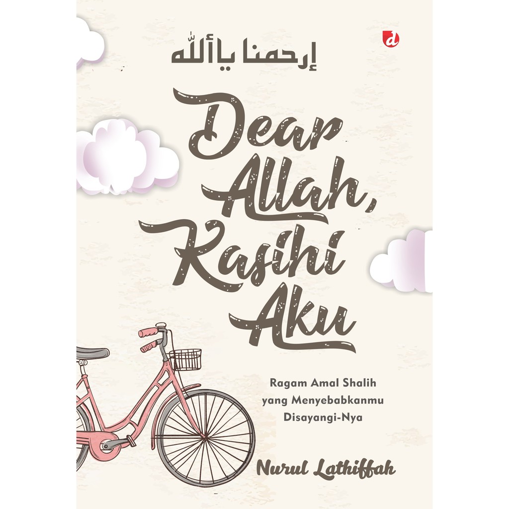 

Buku Dear Allah, Kasihi Aku - DIVA Press
