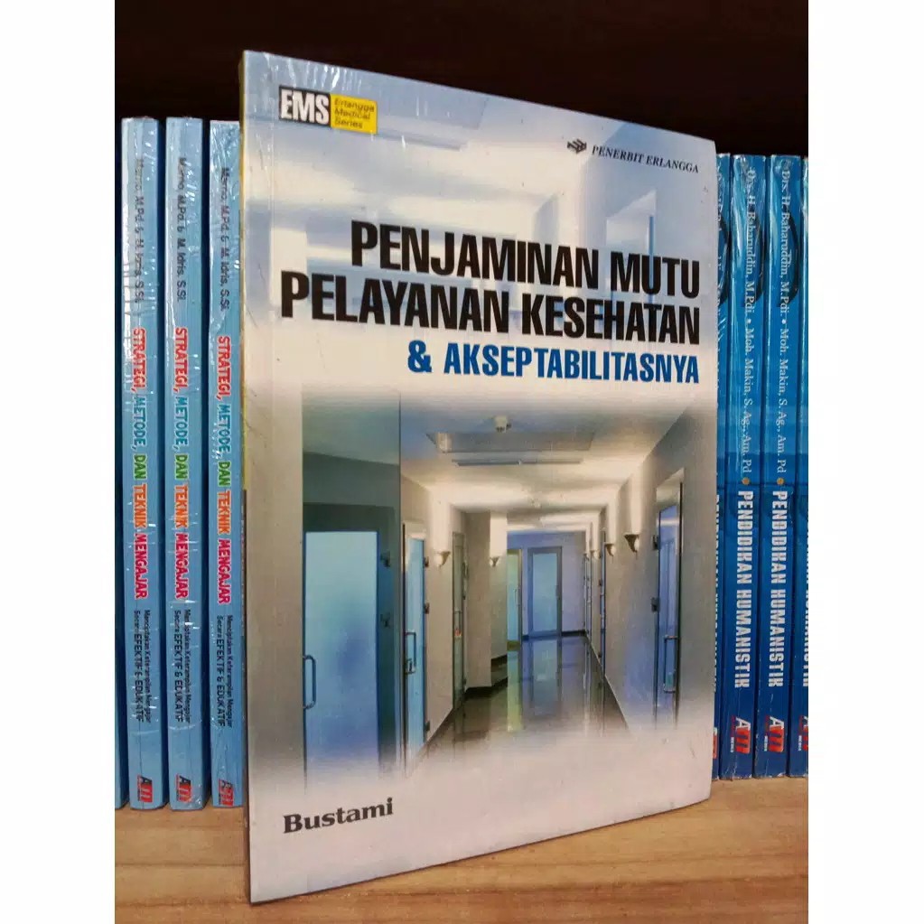 PENJAMINAN MUTU PELAYANAN KESEHATAN & AKSEPTABILITASNYA