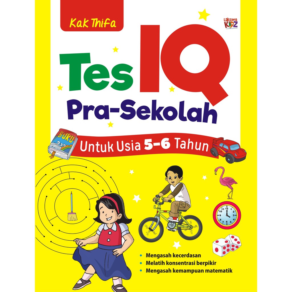 

Buku Tes IQ Pra-Sekolah untuk Usia 5-6 Tahun - LAKSANA