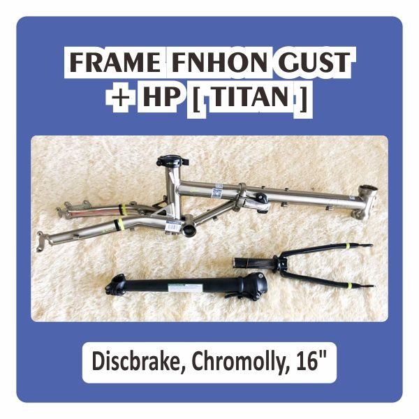 Frame Set dan Handlepost Fnhon Gust Disc Brake Titanium Titan Campagne Gold Db Discbrake 16 Inch