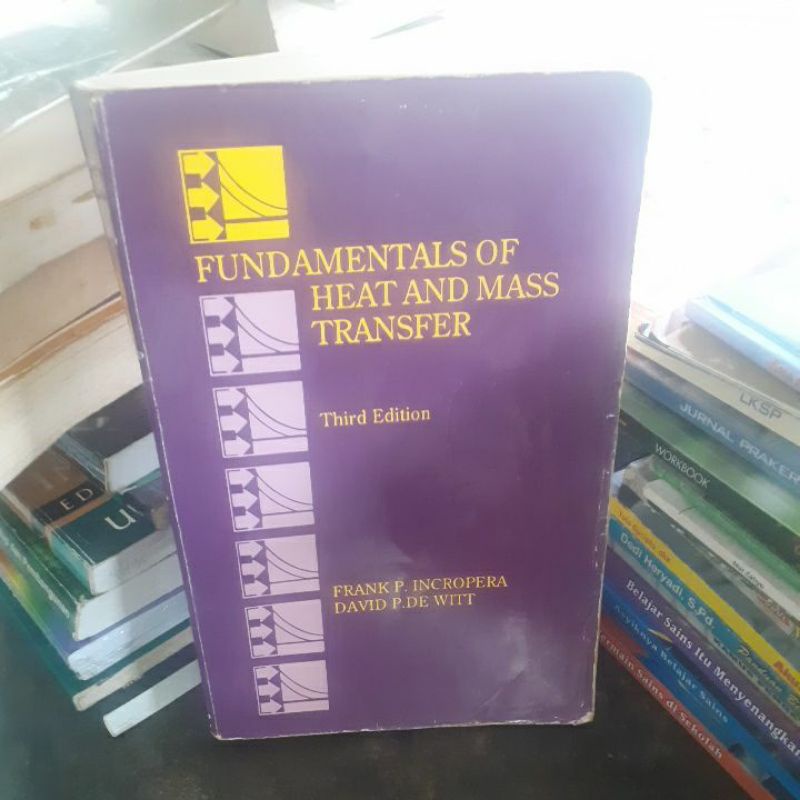 

BUKU ORIGINAL FUNDAMENTALS OF HEAT AND MASS TRANSFER