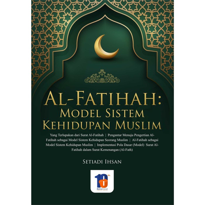 

Al-Fatihah : Model Sistem Kehidupan Muslim