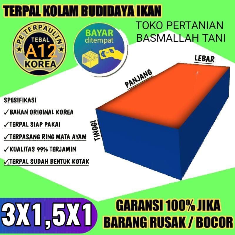 TERPAL KOLAM IKAN TYPE A12 UKURAN 3x1,5x1