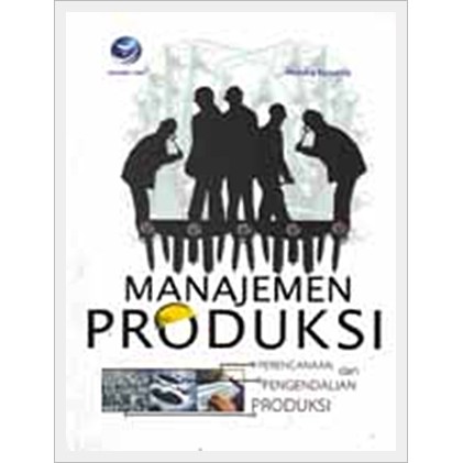 

Buku Manajemen Produksi : perencanaan dan pengendalian produksi oleh hendra kusuma