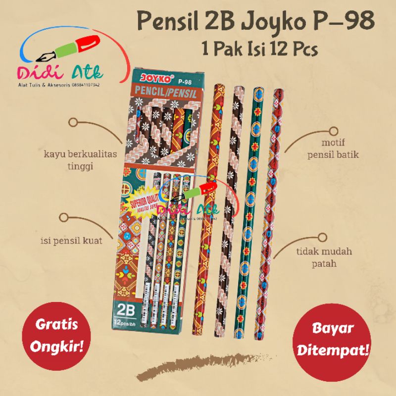 

Pensil 2B Joyko P-98 Pencil Motif Batik 1 Pak Isi 12 Pcs