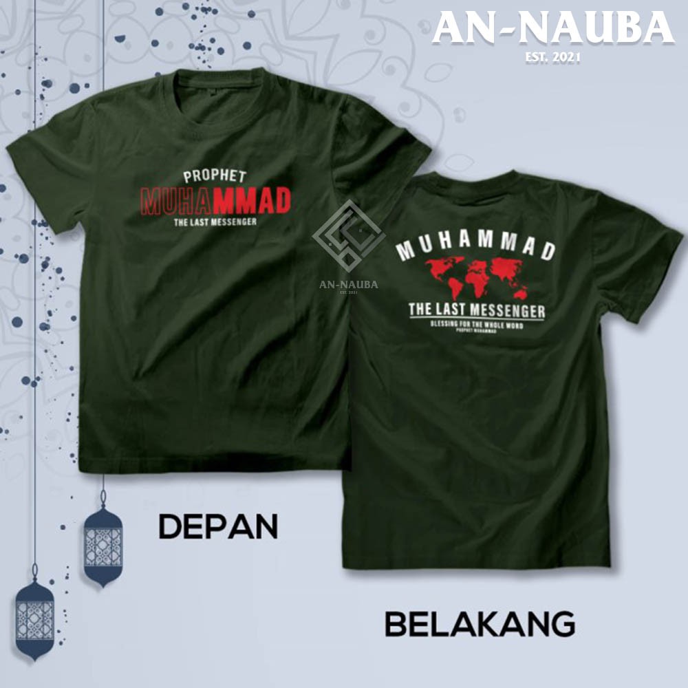 Kaos Dakwah Islami / MUHAMMAD THE LAST MESSENGER TSHIRT / Baju Distro Santri Muslim Trendy [AN-6364]-1