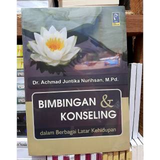 BIMBINGAN  DAN KONSELING By Dr. Achmad Juntika