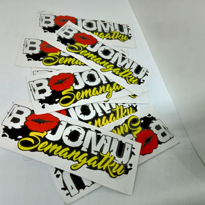 STIKER BOJOMU SEMANGATKU
