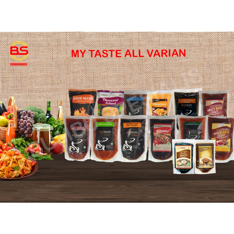 Saus My Taste  All Variant / Black Pepper / Barbeque / BBQ Sauce / Asam Manis / Jamur / Keju / Bolognese / Bulgogi / Teriyaki / Mushroom / Gochujang / Mayonaise / Rawon / Rendang / Thousand Island / Cheese / Balado / Marinasi / Tumis / Bakar