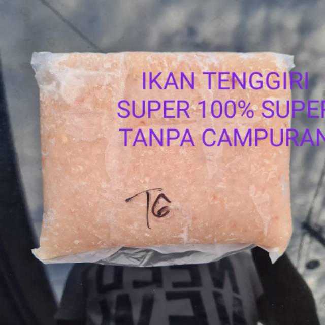 

Ikan Tenggir giling Super