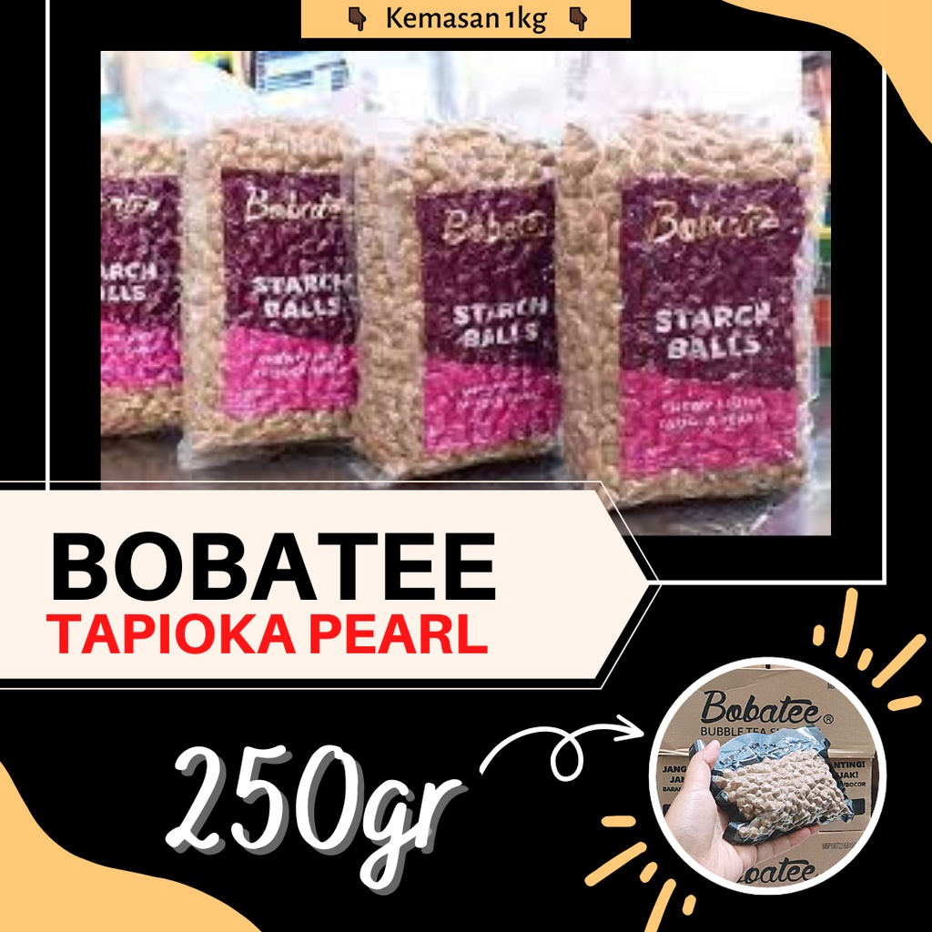 Bobatee Topping Boba Pearl Tapioka 250gr (FOTO KEMASAN DI SLIDE 3)