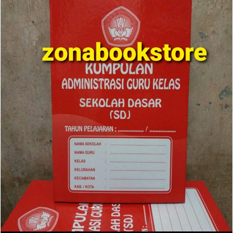 BUKU KUMPULAN ADMINISTRASI GURU KELAS SEKOLAH DASAR DAN DAFTAR HADIR SISWA