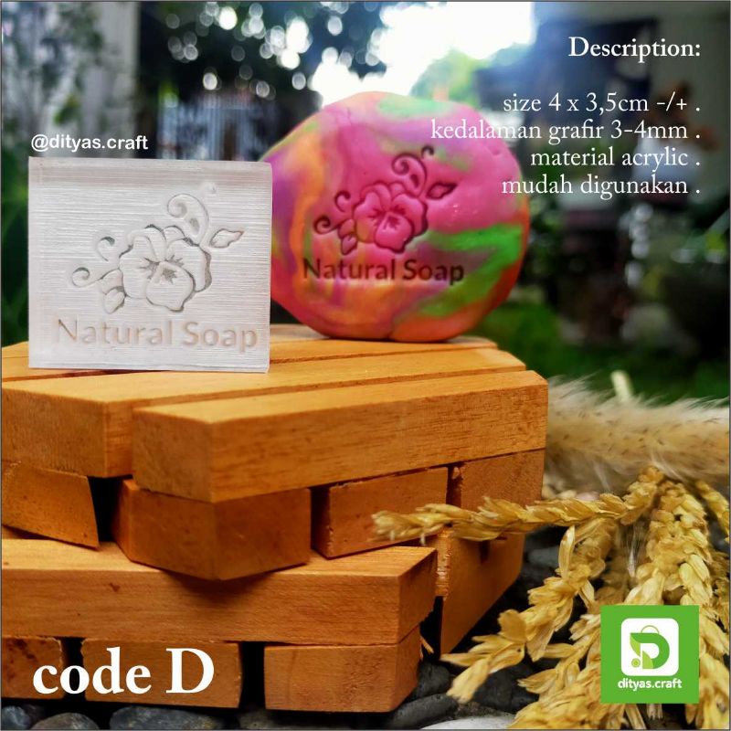 

soap stamp / stempel sabun / natural soap code D