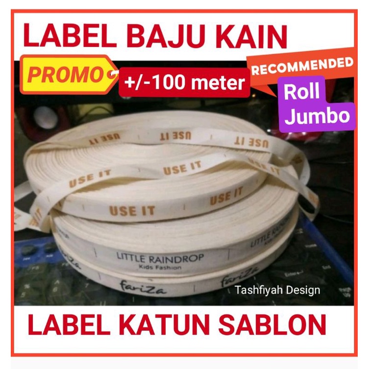 

Label Katun / Label Hijab / Label baju / Label Pakaian / Label Konveksi Sablon Custom 1,3cm roll besar panjang sekitar 100m