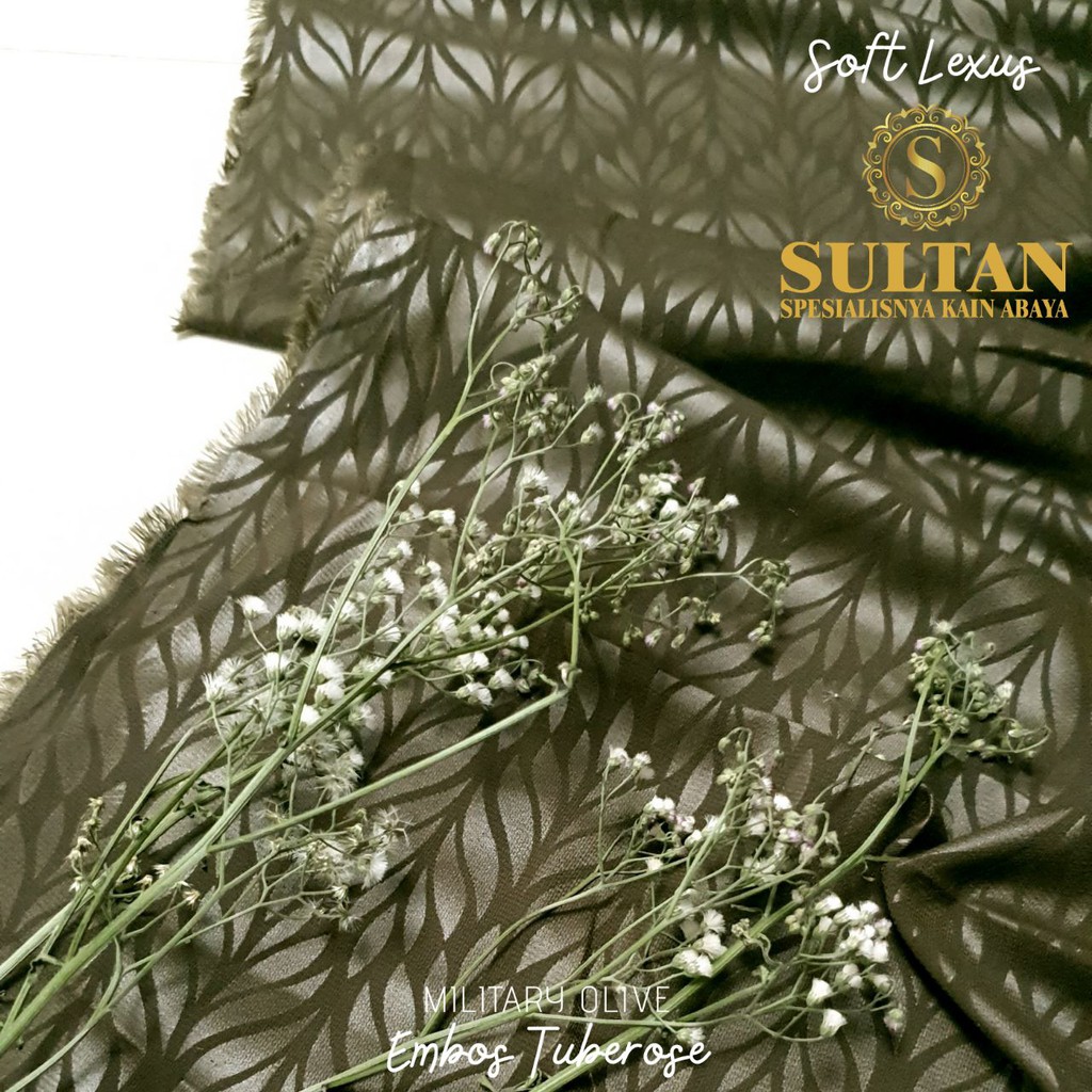 50CM EMBOS TUBEROSE SOFT LEXUS  MILITARY OLIVE KAIN SULTAN