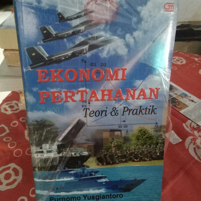Buku Ekonomi Pertahanan Teori Dan Praktek