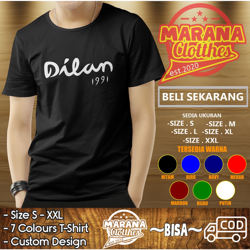 KAOS BAJU DILAN 1991 KAOS FILM