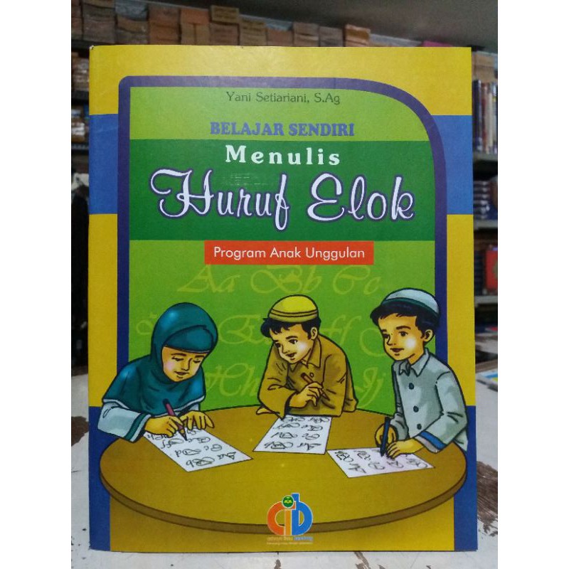 Belajar Sendiri menulis Huruf Elok
