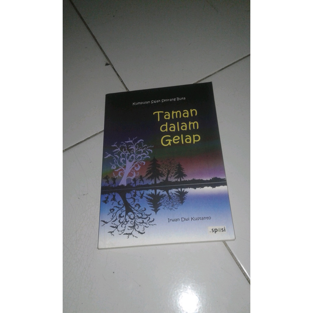 

ORIGINAL Novel Taman Dalam Gelap Kumpulan sajak Seorang Buta