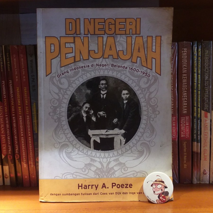 [TERBARU] Di Negeri Penjajah by Harry A. Poeze